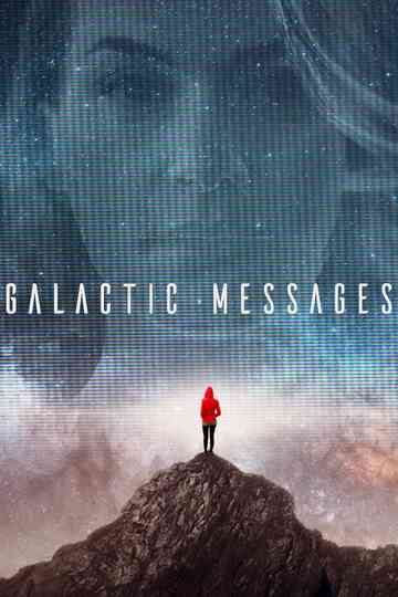 Galactic Messages Poster