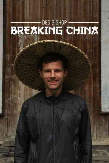 Des Bishop: Breaking China Poster
