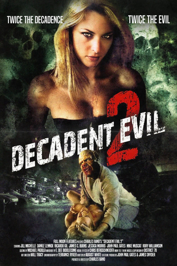 Decadent Evil 2 Poster