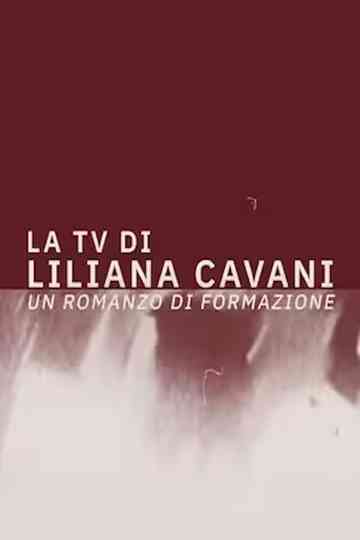 La TV di Liliana Cavani Poster