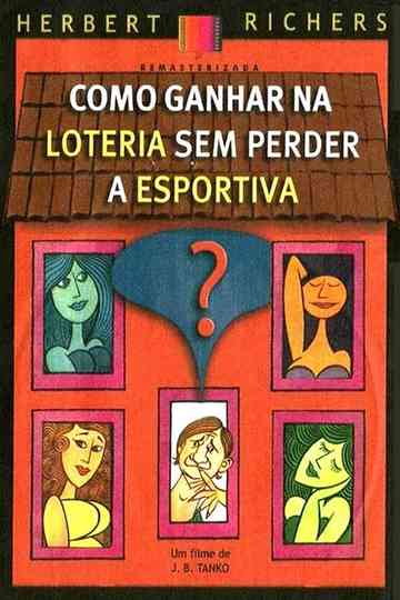 Como Ganhar na Loteria Sem Perder a Esportiva Poster