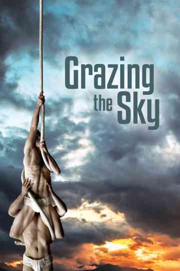 Grazing the Sky poster