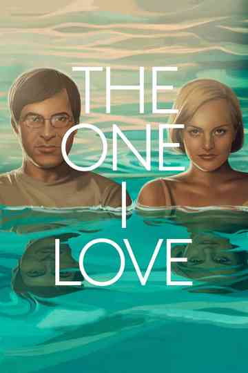 The One I Love poster