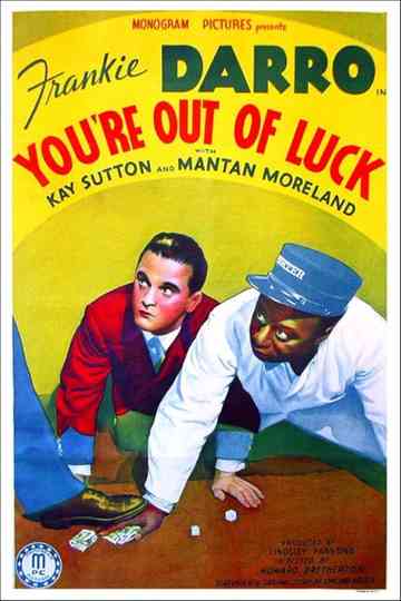 Youre Out of Luck Poster