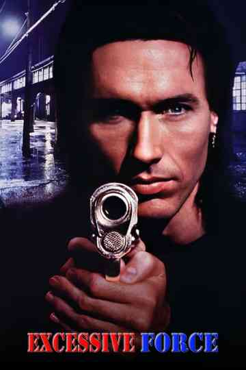 Excessive Force Poster