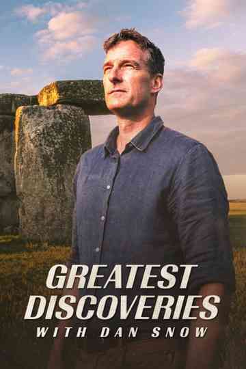 Greatest Discoveries with Dan Snow Poster