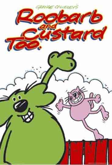 Roobarb and Custard Too Poster
