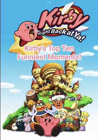 Kirby's Top Ten Funniest Moments Poster