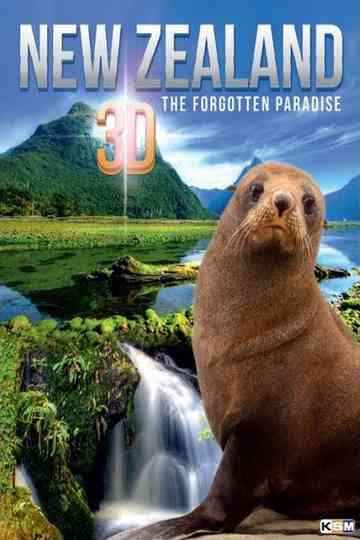 New Zealand 3D The Forgotten Paradise Poster