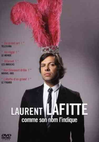 Laurent Lafitte: As His Name Suggests It Poster