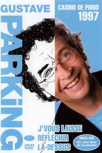 Gustave Parking  Je vous laisse réfléchir làdessus Poster