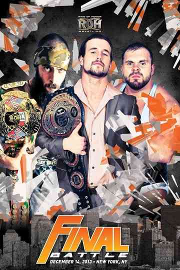 ROH: Final Battle 2013 Poster