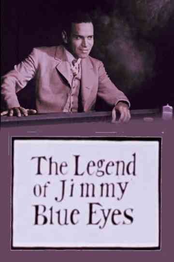 The Legend of Jimmy Blue Eyes Poster