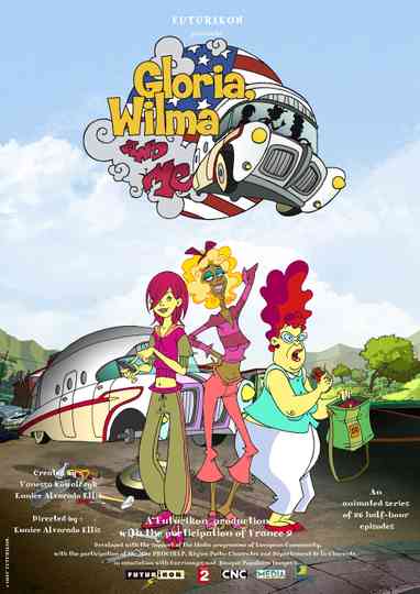 Gloria, Wilma and Me Poster