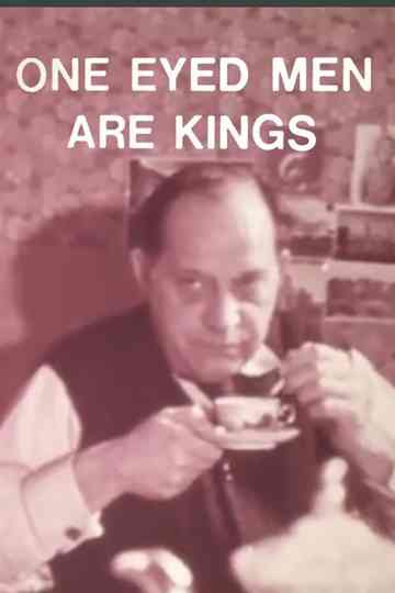 One-Eyed Men Are Kings Poster