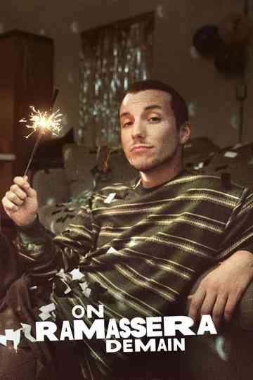 On ramassera demain Poster