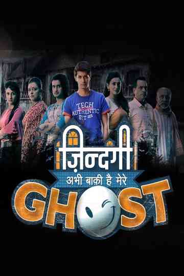 Zindagi Abhi Baki Hai Mere Ghost Poster
