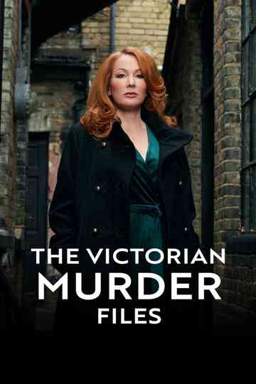 The Victorian Murder Files Poster