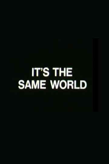 Its the Same World Poster