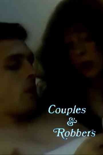 Couples and Robbers Poster