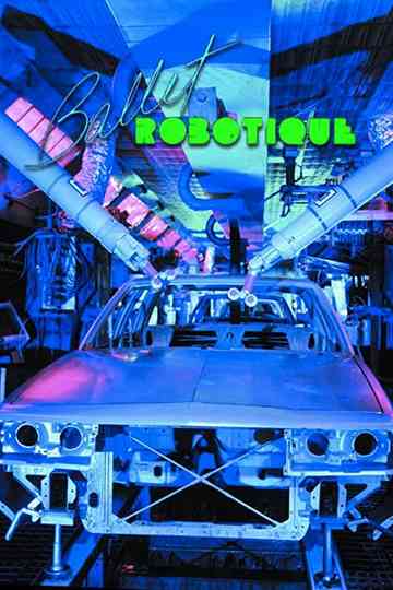 Ballet Robotique Poster