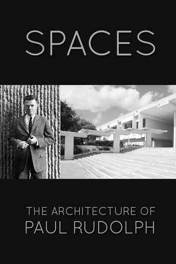 Spaces The Architecture of Paul Rudolph Poster