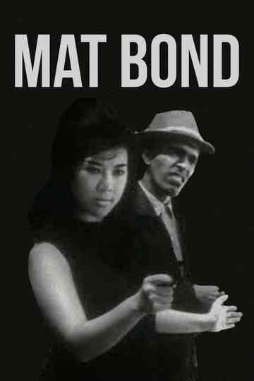 Mat Bond Poster