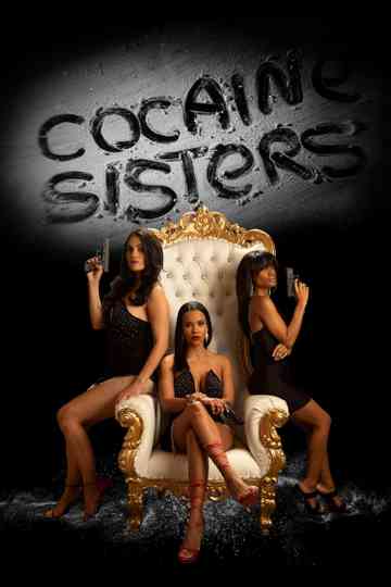 Cocaine Sisters Poster
