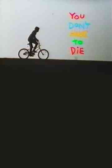 You Don't Have to Die Poster