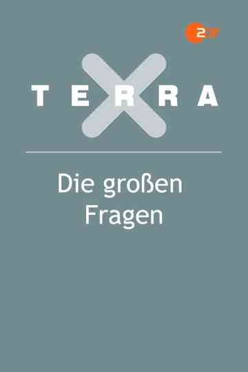 Terra X - Die großen Fragen Poster