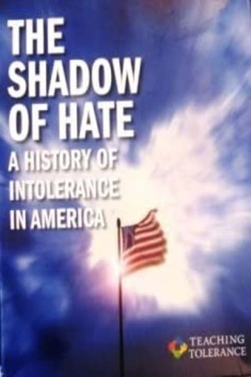 The Shadow of Hate