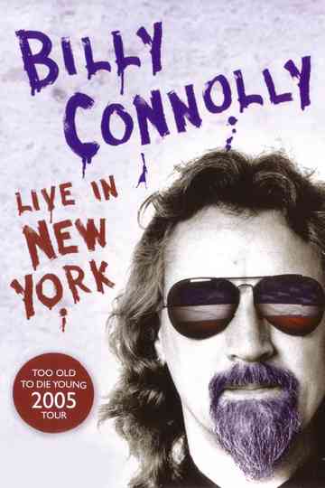 Billy Connolly: Live in New York Poster