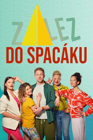 Zalez do spacáku Poster