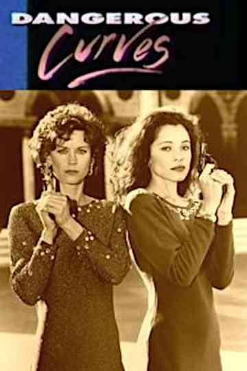 Dangerous Curves Poster