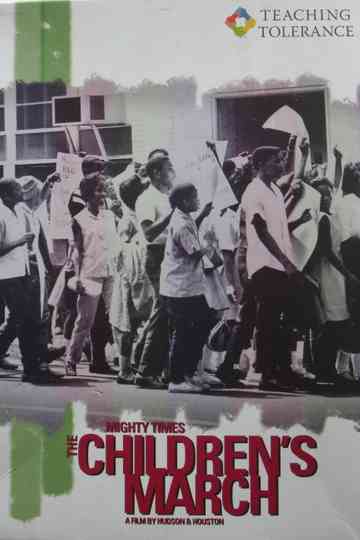 Mighty Times The Childrens March