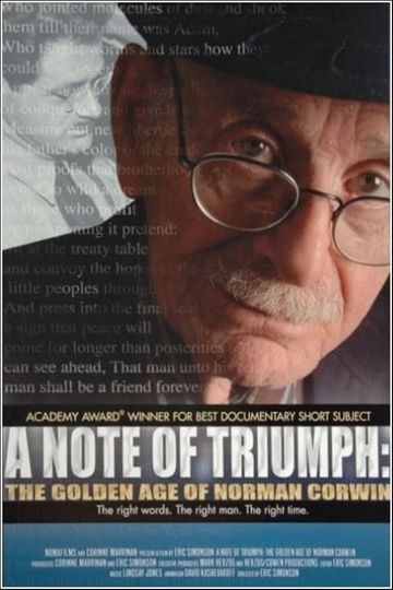 A Note of Triumph The Golden Age of Norman Corwin