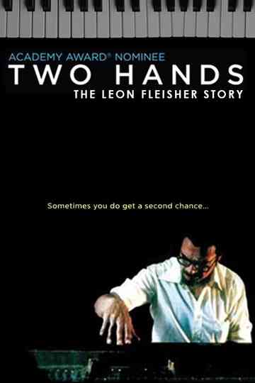 Two Hands The Leon Fleisher Story Poster