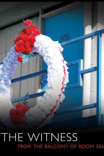 The Witness from the Balcony of Room 306 Poster