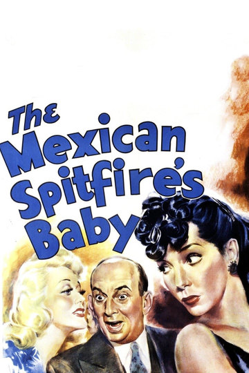 The Mexican Spitfires Baby