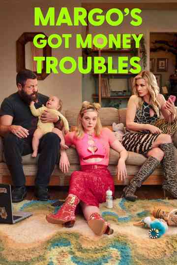 Margo's Got Money Troubles Poster