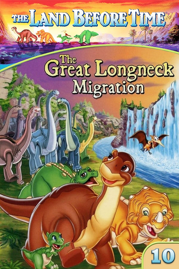 The Land Before Time X: The Great Longneck Migration Poster