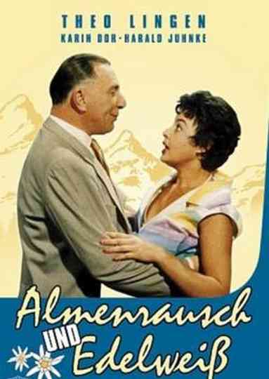 Almenrausch und Edelweiß Poster
