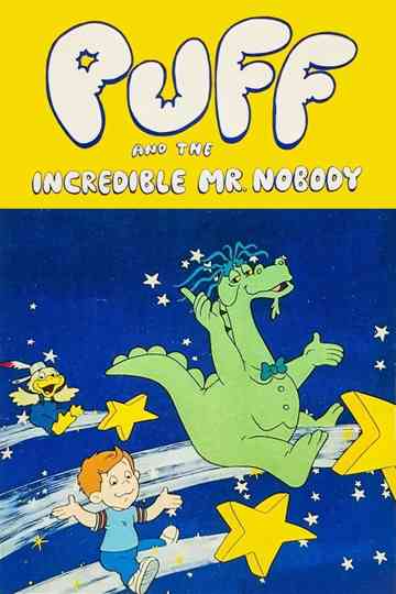 Puff and the Incredible Mr. Nobody poster