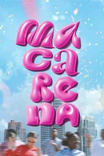 Macarena. El himno de un planeta Poster