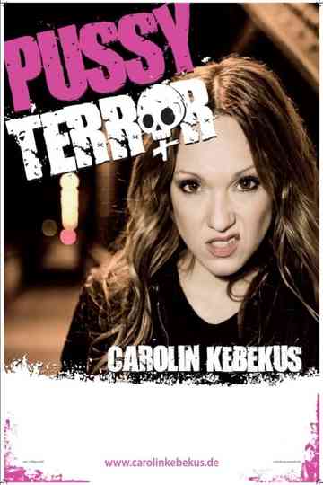 Carolin Kebekus: Pussy Terror Poster