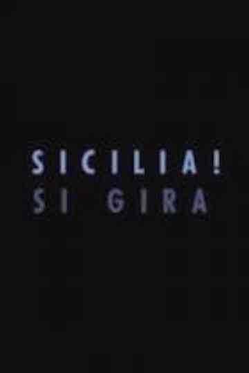 Sicilia Si gira Poster