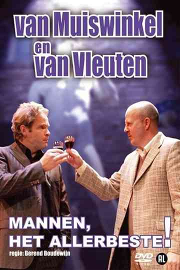 Van Muiswinkel & van Vleuten: Mannen, Het Allerbeste! Poster