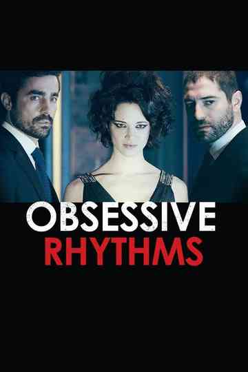 Obsessive Rhythms Poster