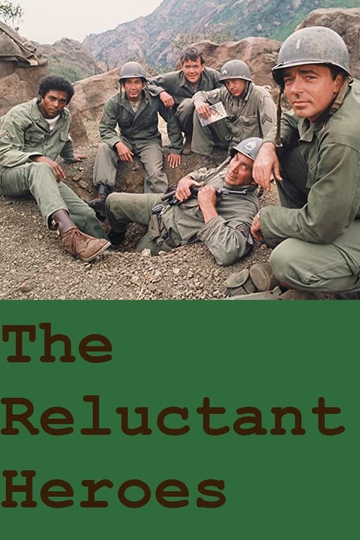 The Reluctant Heroes Poster