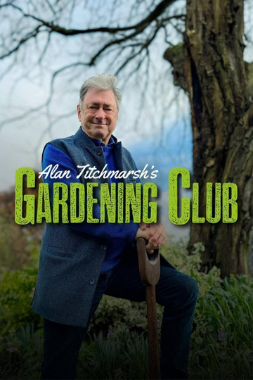 Alan Titchmarsh's Gardening Club